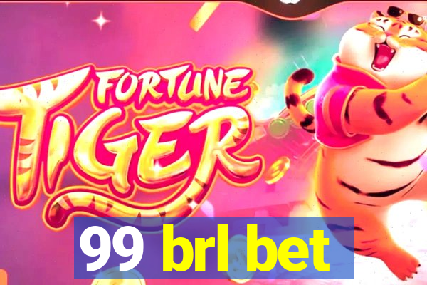 99 brl bet